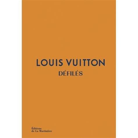 louis vuitton: défilés - l'intégrale des collections